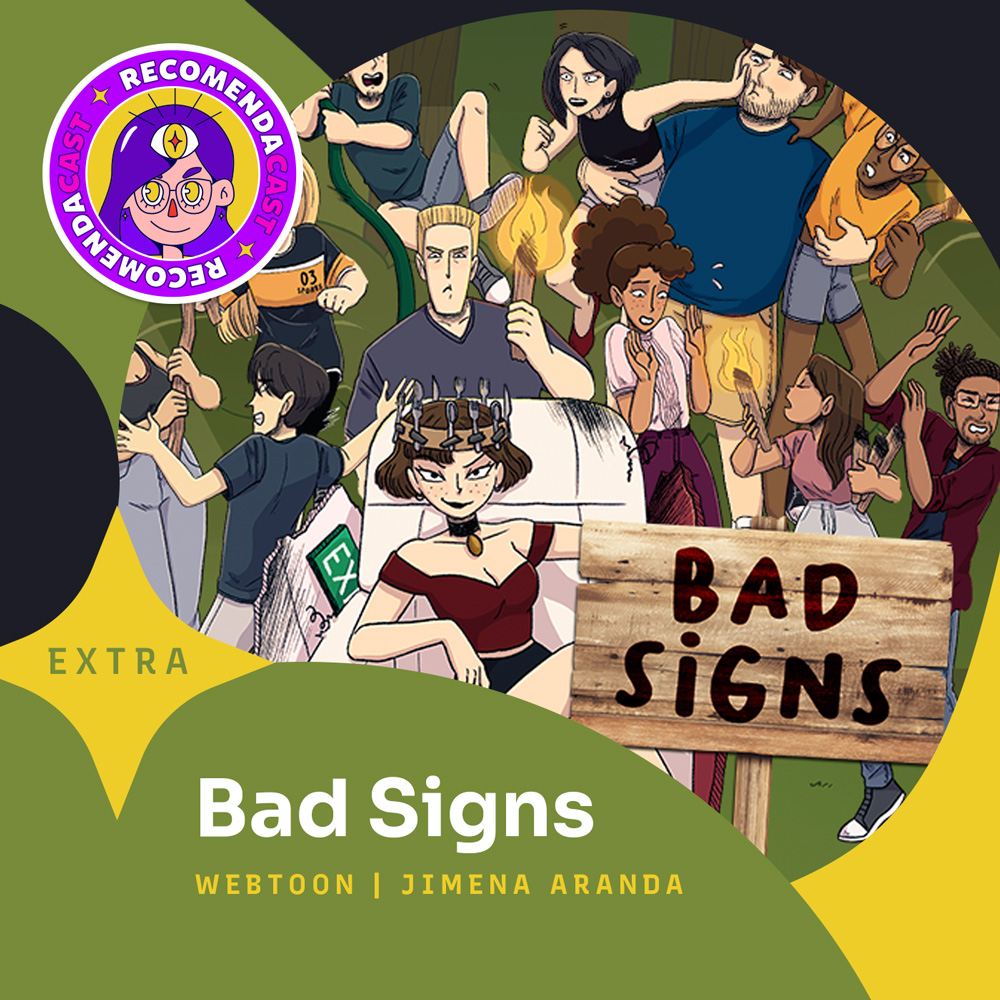 Extra recommendation - Bad Signs (Available on Webtoon | Author: Jimena Aranda)